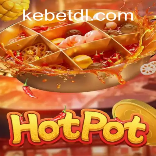Hotpot: The Exciting Game That Transcends the Ordinary